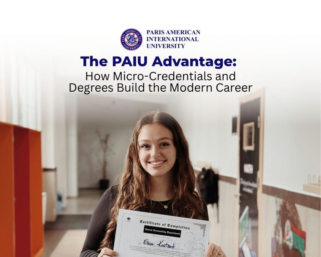 The PAIU Advantage: How Micro-Credentials and Degrees Build the Modern ...
